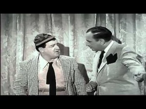 Abbott and Costello Abbott and Costello